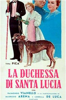La duchessa di Santa Lucia观看