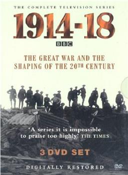 1914 - 1918 : The Great War And The Shaping Of The 20th Century观看