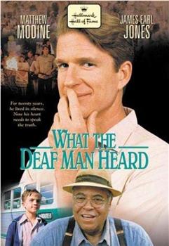 What the Deaf Man Heard观看