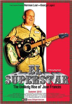 El Superstar: The Unlikely Rise of Juan Frances观看