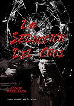 La seducción del caos观看