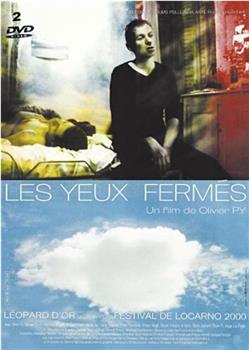 Les yeux fermés观看