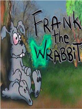 Frank the Wrabbit观看