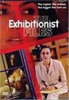 情色档案 The Exhibitionist Files观看