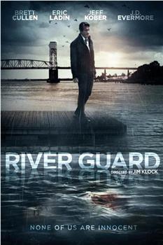 River Guard观看