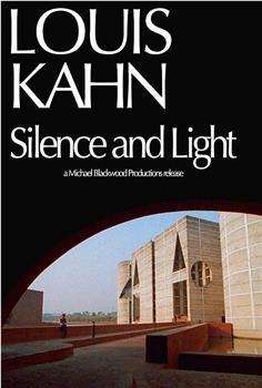 Louis Kahn: Silence and Light观看