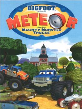 Bigfoot Presents: Meteor and the Mighty Monster Trucks观看