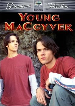 Young MacGyver观看