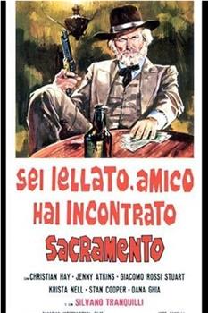 Sei iellato, amico hai incontrato Sacramento观看