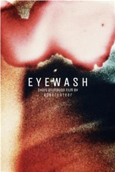 Eye Wash观看