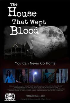 The House That Wept Blood观看