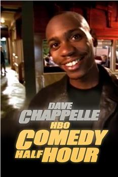 Dave Chappelle: HBO Comedy Half-Hour观看