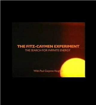 The Fitz-Caymen Experiment观看