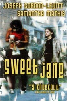 Sweet Jane观看