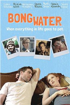 Bongwater观看