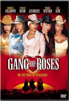 Gang of Roses观看