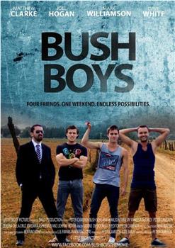 Bush Boys观看