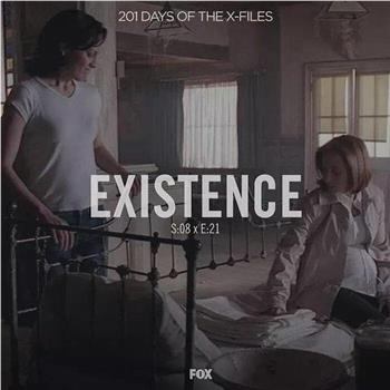 The X Files 8.21 Existence观看