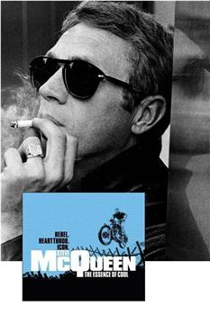 Steve McQueen: The Essence of Cool观看