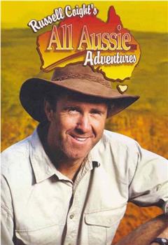 Russell Coight's All Aussie Adventures Season 1观看