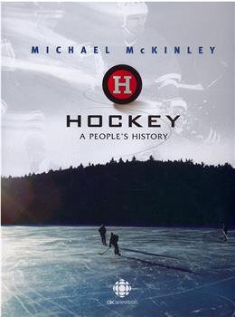 Hockey: A People's History观看