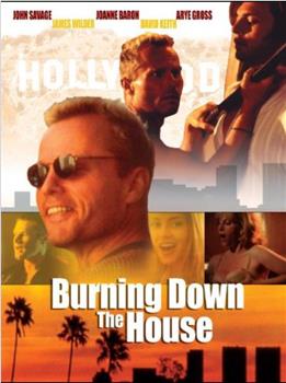 Burning Down the House观看