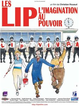 Les LIP, l'imagination au pouvoir观看