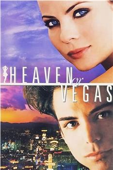 Heaven or Vegas观看