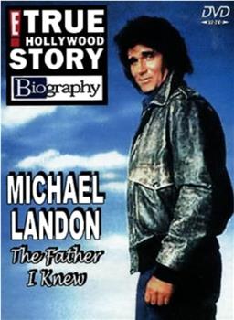 Michael Landon, the Father I Knew观看