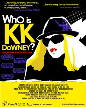 Who Is KK Downey?观看