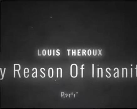 Louis Theroux：以精神病为名的犯罪观看