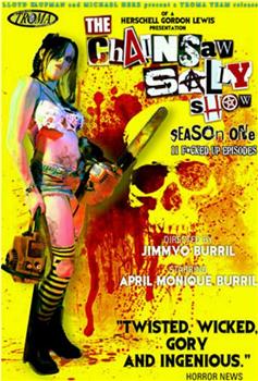The Chainsaw Sally Show Season 2观看