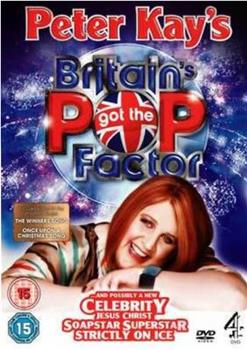 Britain's Got the Pop Factor ...and Possibly a New Celebrity Jesus Christ Soapstar Superstar Strictl观看