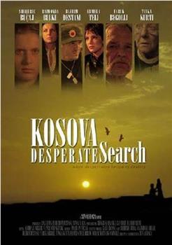 科索沃：绝望的搜寻观看