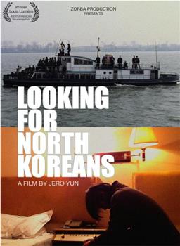 Looking for North Koreans观看