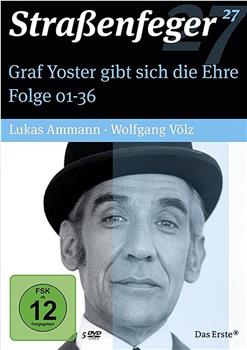 Graf Yoster gibt sich die Ehre观看