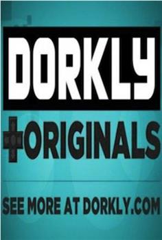 Dorkly Originals观看