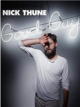 Nick Thune: Good Guy观看
