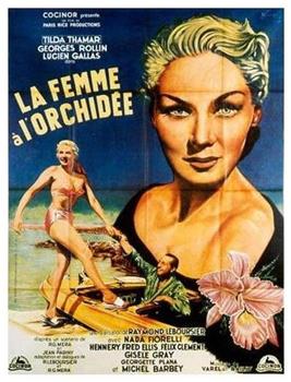 La femme à l'orchidée观看