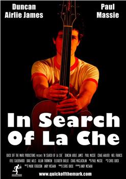 In Search of La Che观看