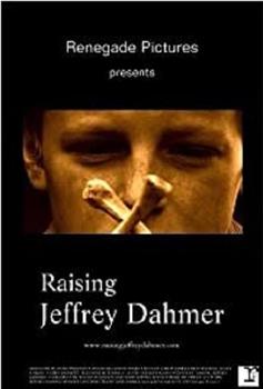 Raising Jeffrey Dahmer观看
