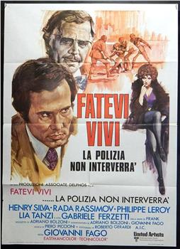 Fatevi vivi, la polizia non interverrà观看