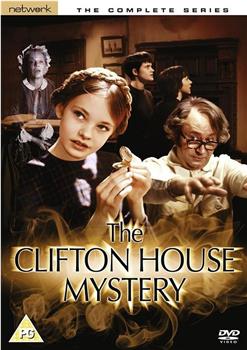 The Clifton House Mystery观看