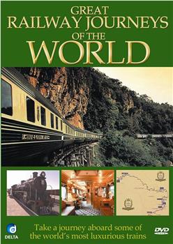 Great Railway Journeys of the World观看