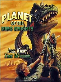 Josh Kirby... Time Warrior: Chapter 1, Planet of the Dino-Knights观看