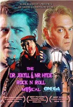 The Dr. Jekyll & Mr. Hyde Rock 'n Roll Musical观看