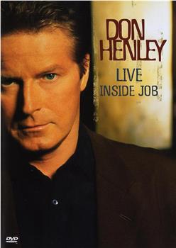 Don Henley: Live Inside Job观看
