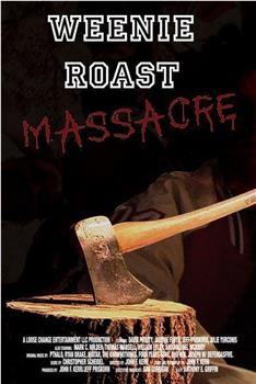 Weenie Roast Massacre观看