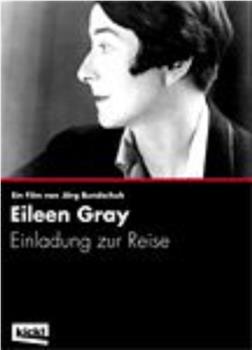 Eileen Gray - Einladung zur Reise观看