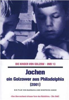 Jochen - Ein Golzower aus Philadelphia观看
